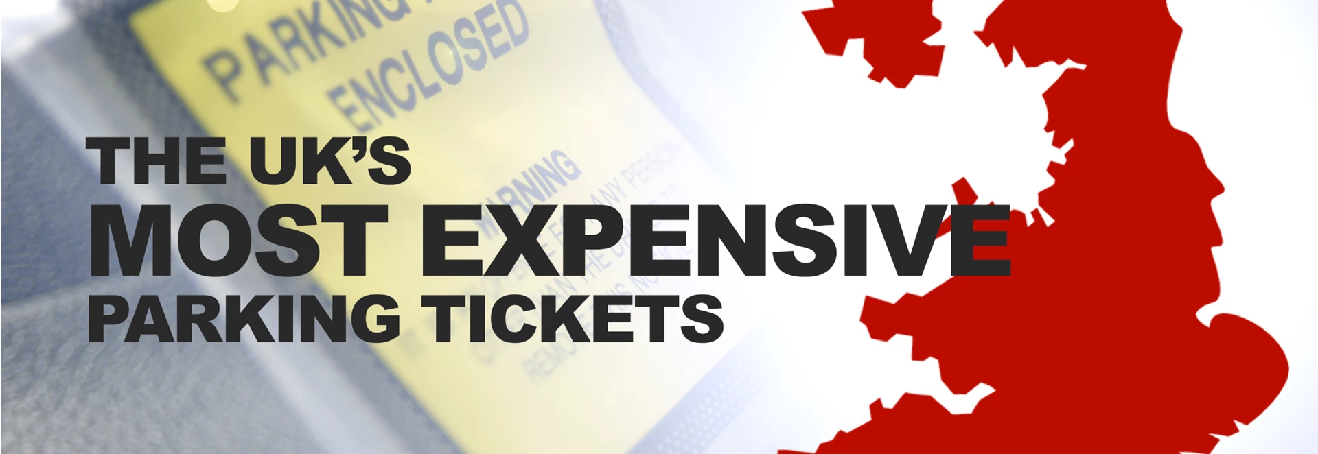 Revealed: The UK's most expensive parking tickets 